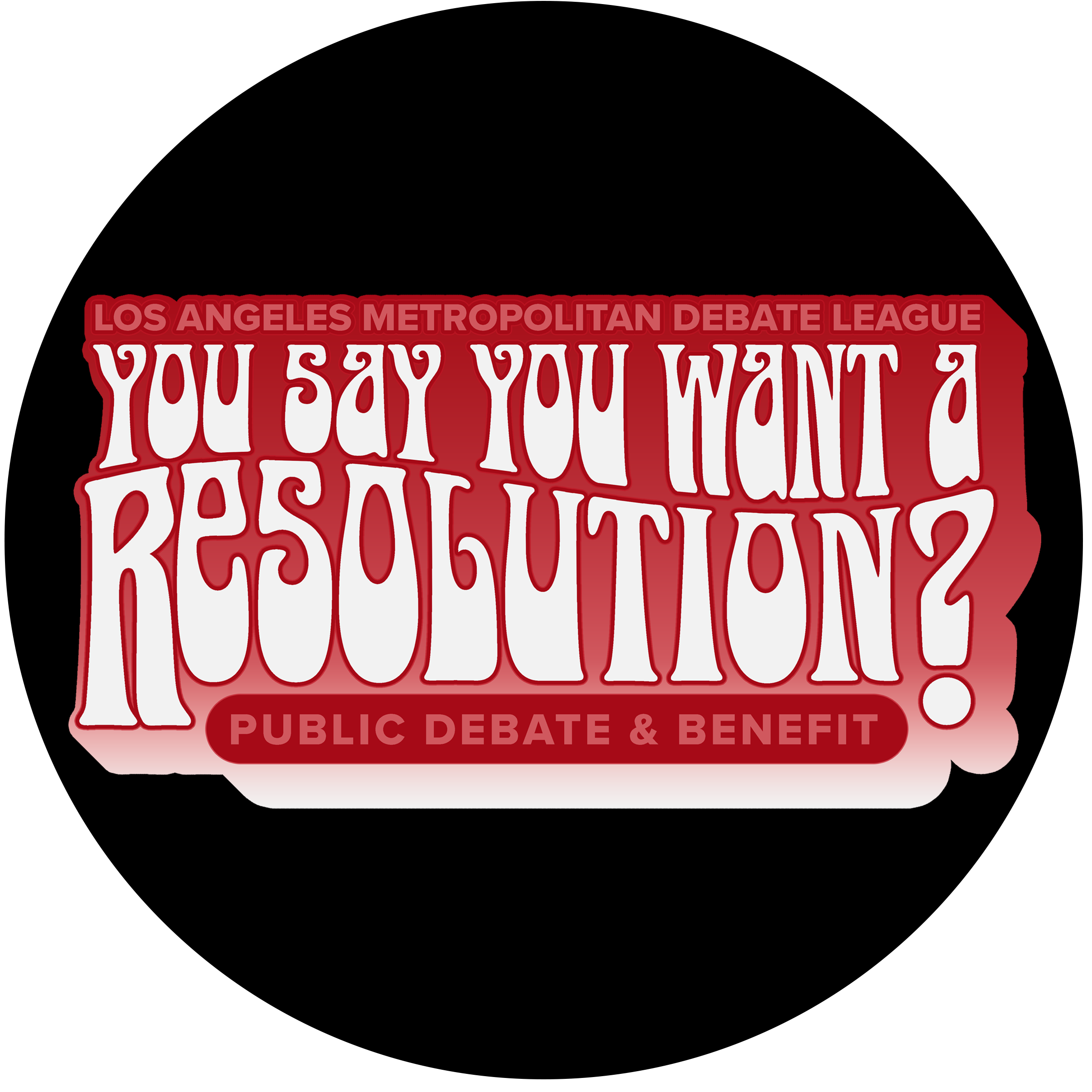 LAMDL Presents: The 5th Annual "You Say You Want a Resolution?" Public Debate & Benefit - logo